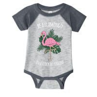 Be A Flamingo In A Flock Of Pigeons Infant Baby Jersey Bodysuit
