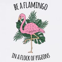 Be A Flamingo In A Flock Of Pigeons Cool Comfort Performance Bucket Hat