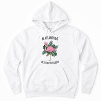 Be A Flamingo In A Flock Of Pigeons Hoodie