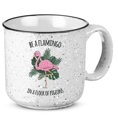 Be A Flamingo In A Flock Of Pigeons 15oz Campfire Ceramic Mug