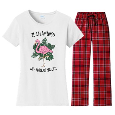 Be A Flamingo In A Flock Of Pigeons Women's Flannel Pajama Set