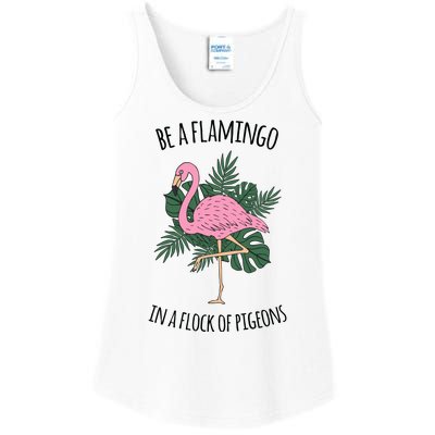 Be A Flamingo In A Flock Of Pigeons Ladies Essential Tank