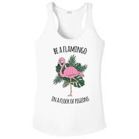 Be A Flamingo In A Flock Of Pigeons Ladies PosiCharge Competitor Racerback Tank