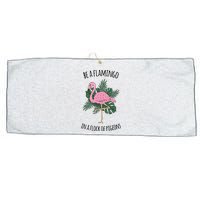 Be A Flamingo In A Flock Of Pigeons Large Microfiber Waffle Golf Towel