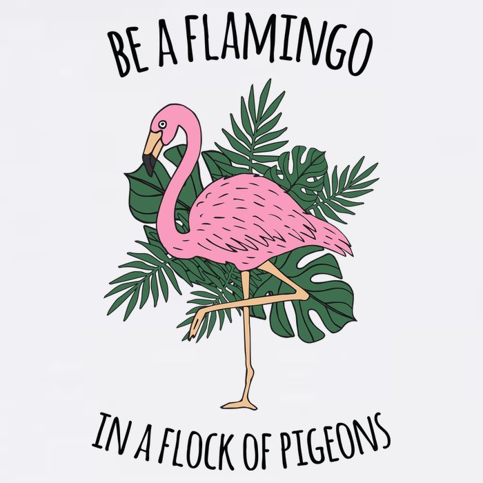 Be A Flamingo In A Flock Of Pigeons Toddler T-Shirt