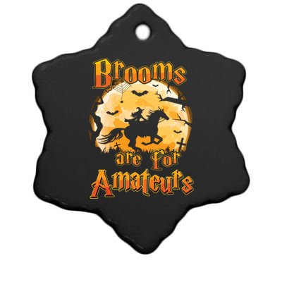 Brooms Are For Amateurs Horse Funny Halloween Costume Long Sleeve Ceramic Star Ornament