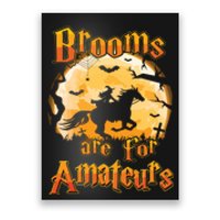 Brooms Are For Amateurs Horse Funny Halloween Costume Long Sleeve Poster