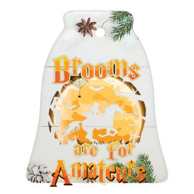 Brooms Are For Amateurs Horse Funny Halloween Costume Long Sleeve Ceramic Bell Ornament