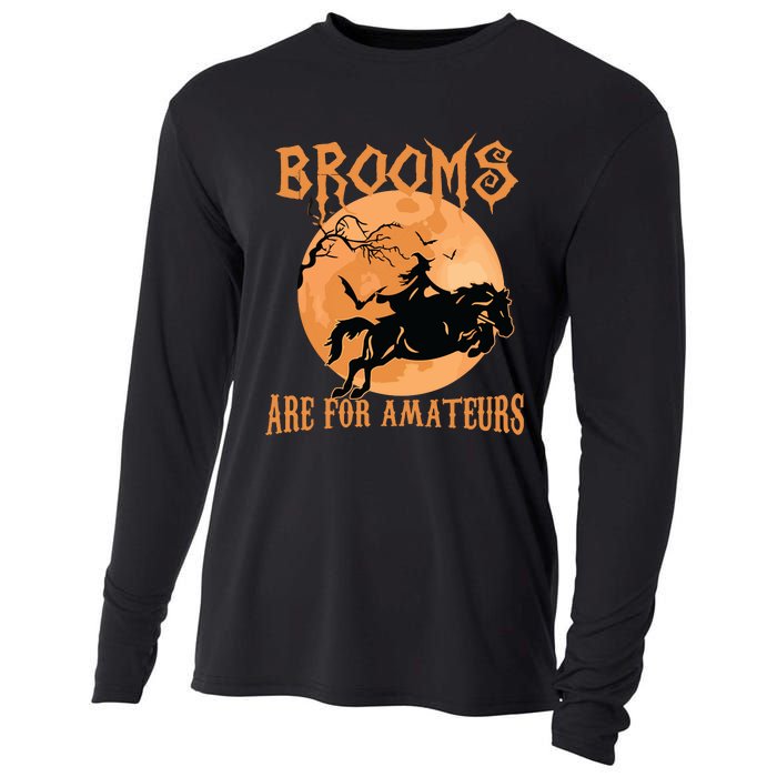 Brooms Are For Amateurs Horse Riding Funny Halloween Costume Cooling Performance Long Sleeve Crew