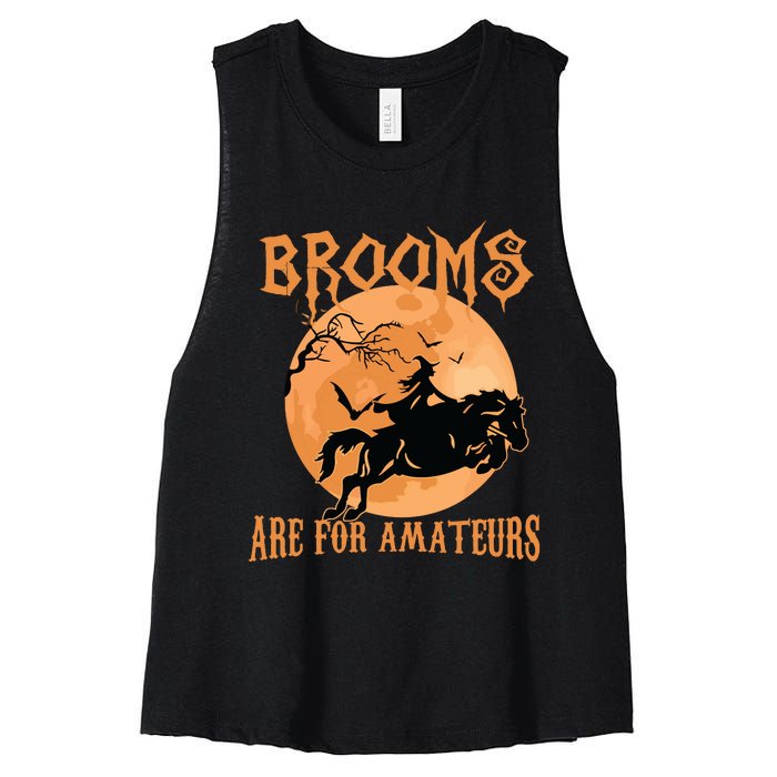 Brooms Are For Amateurs Horse Riding Funny Halloween Costume Women's Racerback Cropped Tank