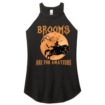 Brooms Are For Amateurs Horse Riding Funny Halloween Costume Women’s Perfect Tri Rocker Tank