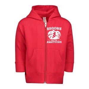 Brooms Are For Amateurs Hockey Stick Pumpkin Hockey Toddler Zip Fleece Hoodie