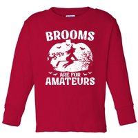 Brooms Are For Amateurs Hockey Stick Pumpkin Hockey Toddler Long Sleeve Shirt