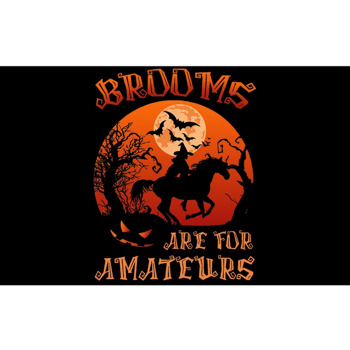 Brooms Are For Amateurs Witch Riding Horse Halloween Women Bumper Sticker