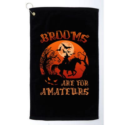 Brooms Are For Amateurs Witch Riding Horse Halloween Women Platinum Collection Golf Towel