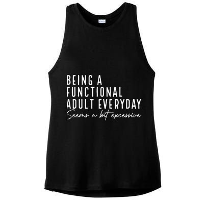 Being A Functional Adult Everyday Seems A Bit Excessive Fun Ladies PosiCharge Tri-Blend Wicking Tank