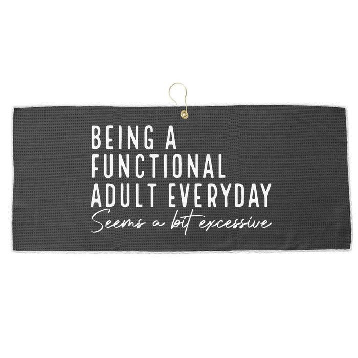 Being A Functional Adult Everyday Seems A Bit Excessive Fun Large Microfiber Waffle Golf Towel