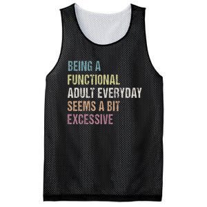 Being A Functional Adult Everyday Seems A Bit Excessive Mesh Reversible Basketball Jersey Tank