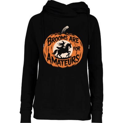 Brooms Are For Amateurs Witch Equestrian Horse Riding Womens Funnel Neck Pullover Hood