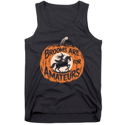 Brooms Are For Amateurs Witch Equestrian Horse Riding Tank Top