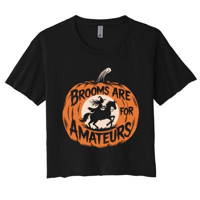 Brooms Are For Amateurs Witch Equestrian Horse Riding Women's Crop Top Tee