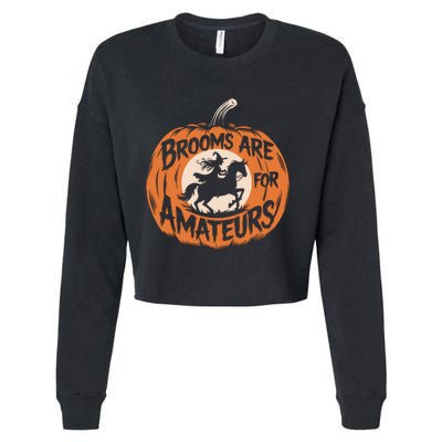 Brooms Are For Amateurs Witch Equestrian Horse Riding Cropped Pullover Crew