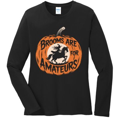 Brooms Are For Amateurs Witch Equestrian Horse Riding Ladies Long Sleeve Shirt