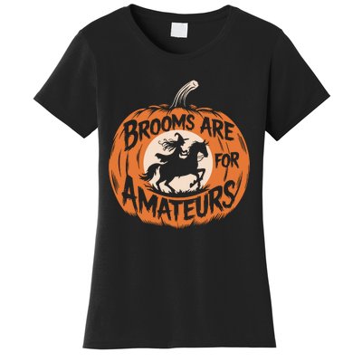 Brooms Are For Amateurs Witch Equestrian Horse Riding Women's T-Shirt