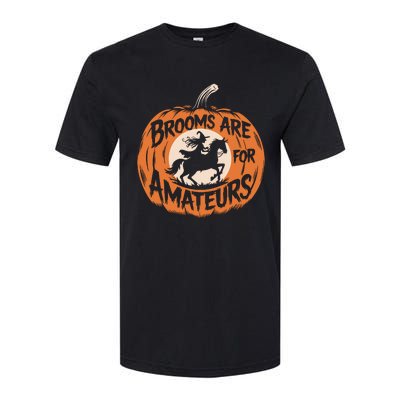 Brooms Are For Amateurs Witch Equestrian Horse Riding Softstyle CVC T-Shirt