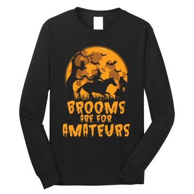 Brooms Are For Amateurs Witch Riding Horse Halloween Women Long Sleeve Shirt