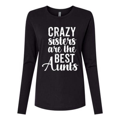 Best Aungift Funny Crazy Sisters Best Aunts Gift Womens Cotton Relaxed Long Sleeve T-Shirt