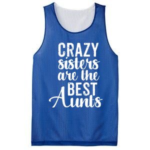 Best Aungift Funny Crazy Sisters Best Aunts Gift Mesh Reversible Basketball Jersey Tank