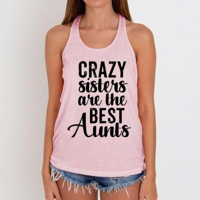 Best Aungift Funny Crazy Sisters Best Aunts Gift Women's Knotted Racerback Tank