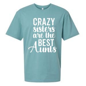 Best Aungift Funny Crazy Sisters Best Aunts Gift Sueded Cloud Jersey T-Shirt