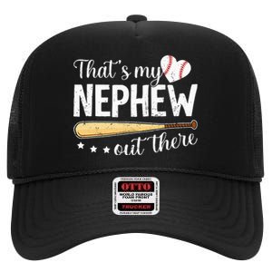 Baseball Aunt Funny ThatS My Nephew Out There Baseball High Crown Mesh Back Trucker Hat