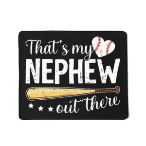 Baseball Aunt Funny ThatS My Nephew Out There Baseball Mousepad