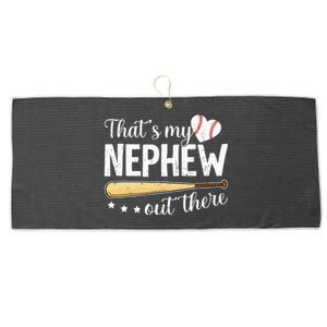 Baseball Aunt Funny ThatS My Nephew Out There Baseball Large Microfiber Waffle Golf Towel