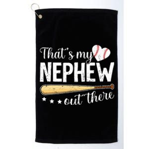 Baseball Aunt Funny ThatS My Nephew Out There Baseball Platinum Collection Golf Towel