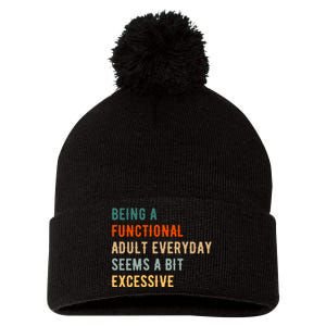 Being A Functional Adult Everyday Seems A Bit Excessive Pom Pom 12in Knit Beanie