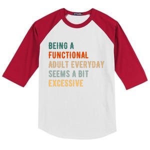 Being A Functional Adult Everyday Seems A Bit Excessive Kids Colorblock Raglan Jersey