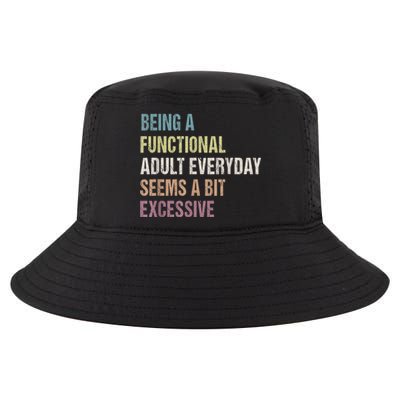 Being A Functional Adult Everyday Seems A Bit Excessive Cool Comfort Performance Bucket Hat