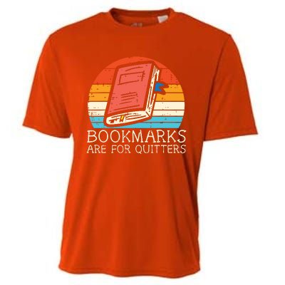 Bookmarks Are For Quitters Book Reading Bookworm Librarian Cooling Performance Crew T-Shirt