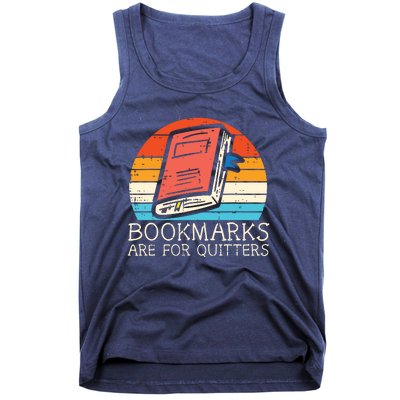 Bookmarks Are For Quitters Book Reading Bookworm Librarian Tank Top