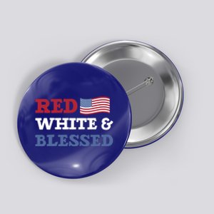 Blessed American Flag Red White And Blessed Cute Gift Button