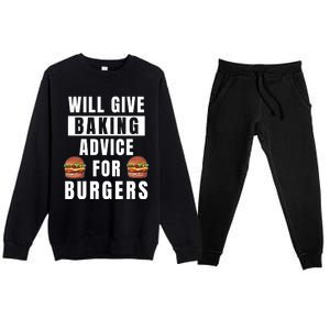 Baking Advice For Burgers Bakery Pastry Chef Funny Baker Meaningful Gift Premium Crewneck Sweatsuit Set