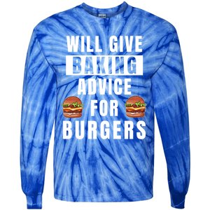 Baking Advice For Burgers Bakery Pastry Chef Funny Baker Meaningful Gift Tie-Dye Long Sleeve Shirt