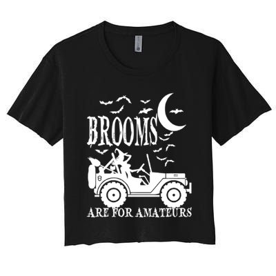 Brooms Are For Amateurs Funny Halloween Cute Costume Women's Crop Top Tee