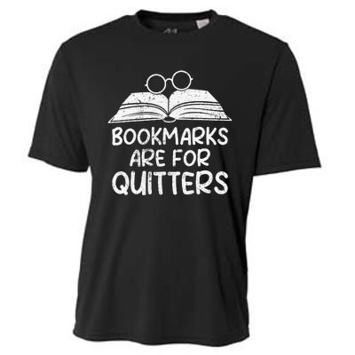 Bookmarks Are For Quitters Book Lover Teacher Cooling Performance Crew T-Shirt