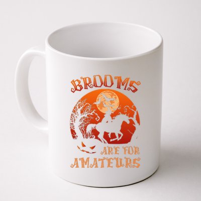 Brooms Are For Amateurs Witch Riding Horse Halloween Coffee Mug