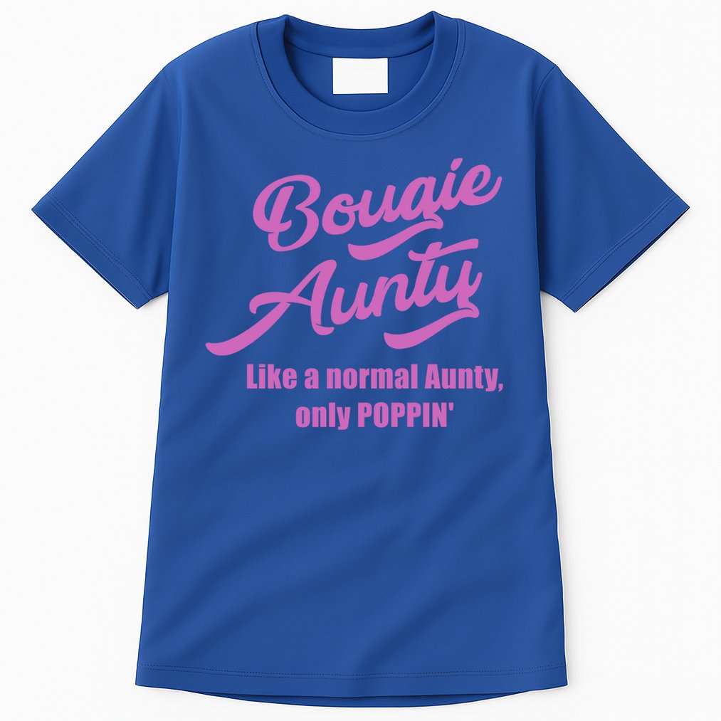Bougie Aunty Fun Gift For Favorite Aunt Gift Tall T-Shirt